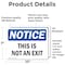 Signmission This Is Not An Exit, 10 in W x Rectangle, Vinyl Decal OS-2PACK-NS-D-710-L-18636 - alternate 6